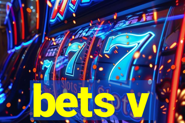 bets v