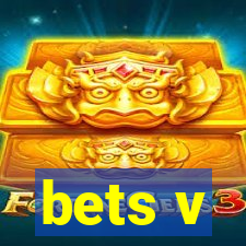 bets v