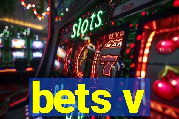 bets v