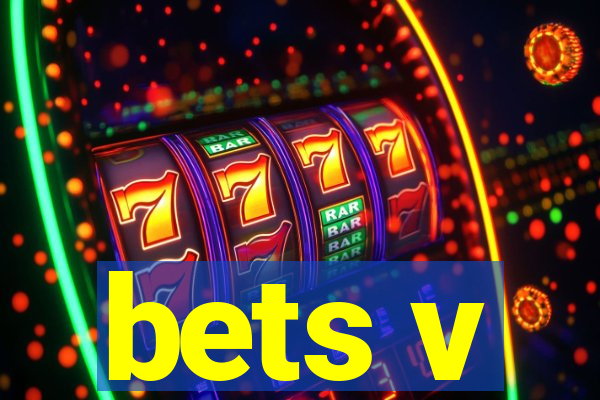 bets v