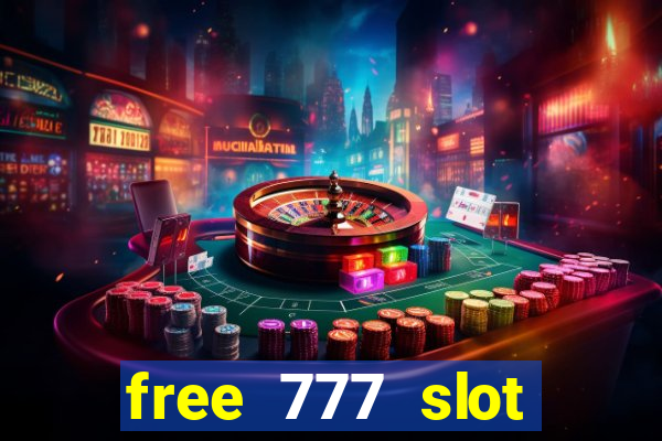 free 777 slot machine game