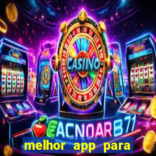 melhor app para apostar em jogos