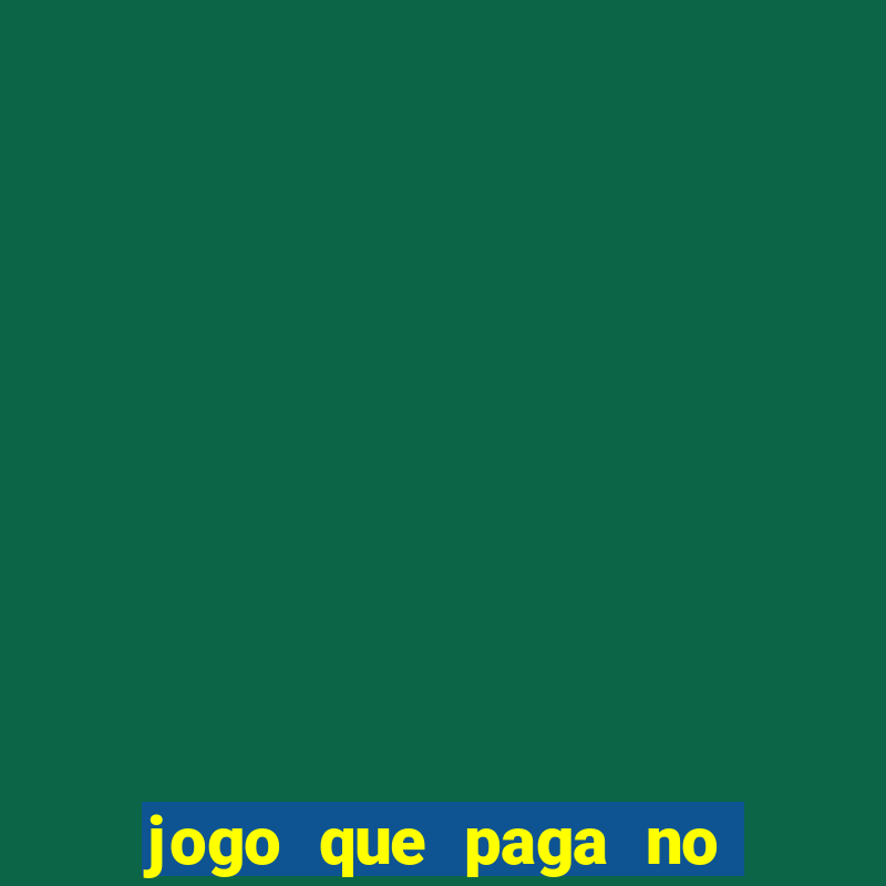 jogo que paga no pix de verdade