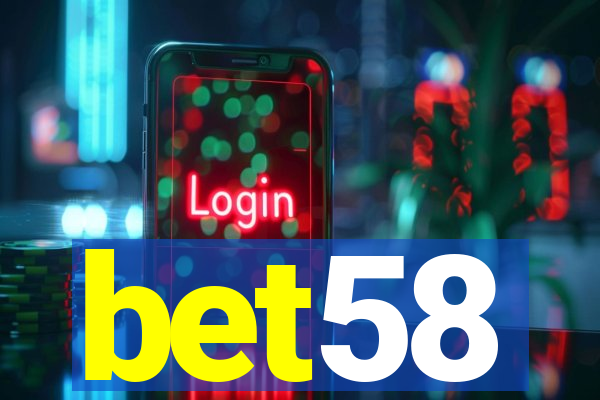 bet58