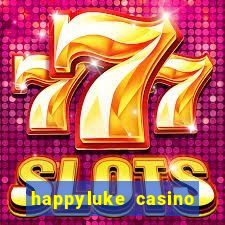 happyluke casino tr?c tuy?n