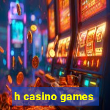 h casino games