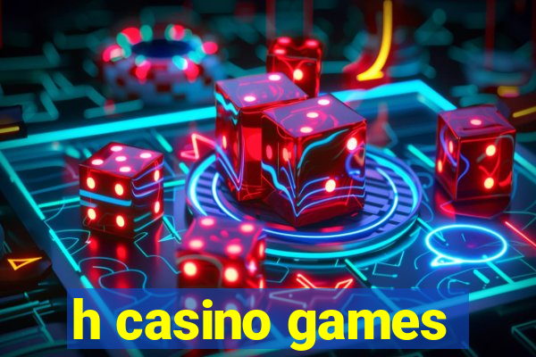 h casino games