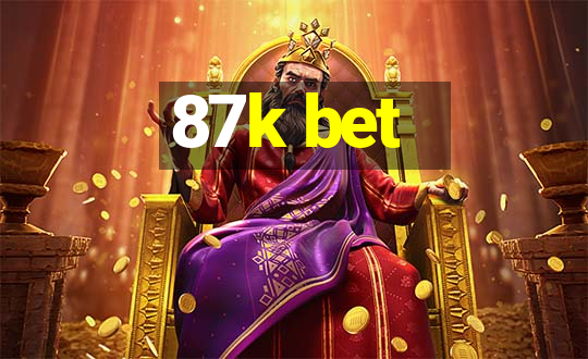 87k bet