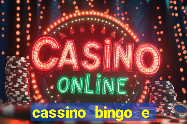 cassino bingo e jogo do bicho