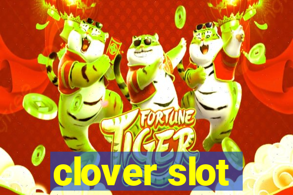 clover slot