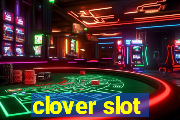 clover slot