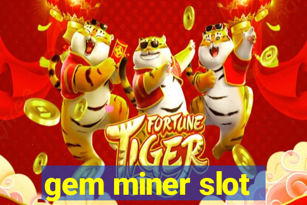 gem miner slot