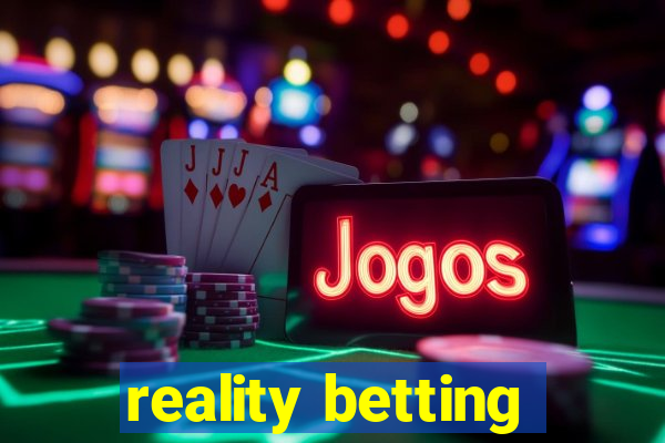 reality betting