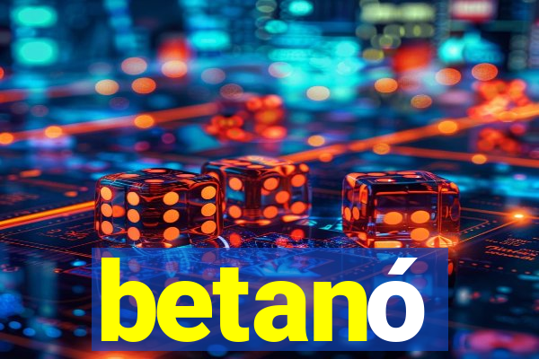 betanó