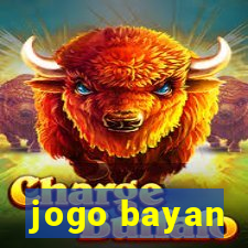 jogo bayan