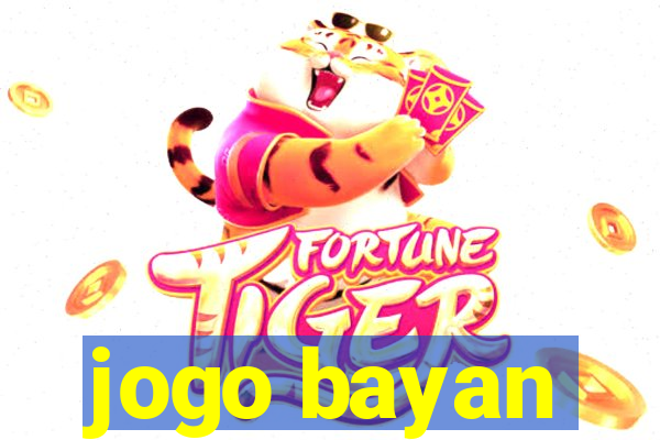 jogo bayan