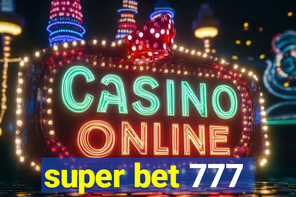 super bet 777