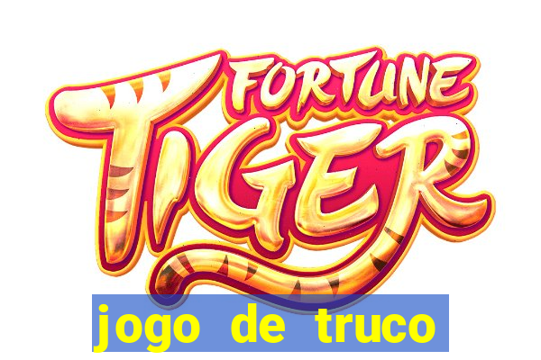 jogo de truco online valendo dinheiro