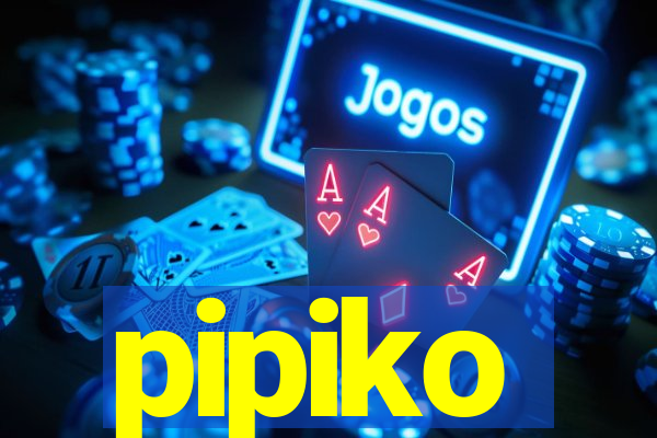 pipiko