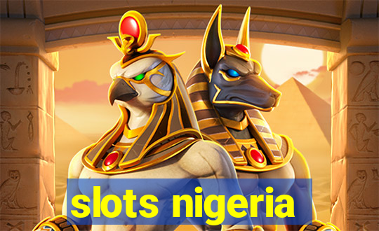 slots nigeria