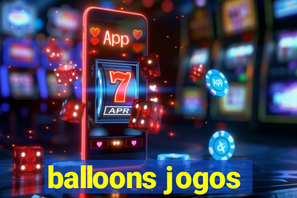 balloons jogos