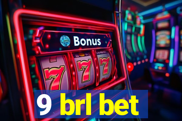 9 brl bet