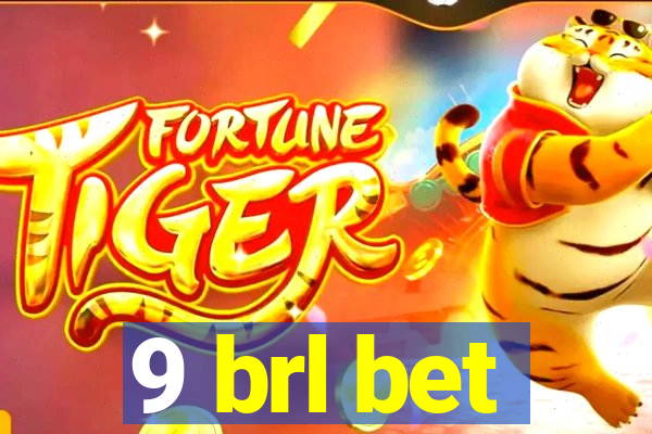 9 brl bet