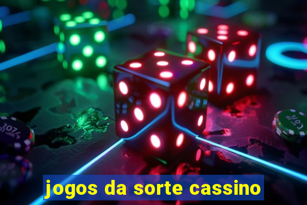 jogos da sorte cassino