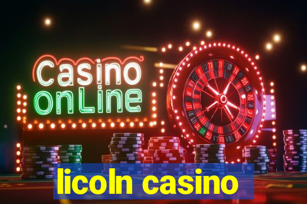 licoln casino