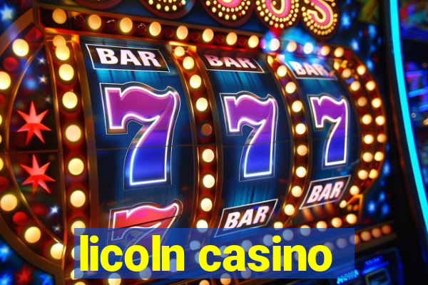 licoln casino