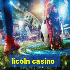 licoln casino