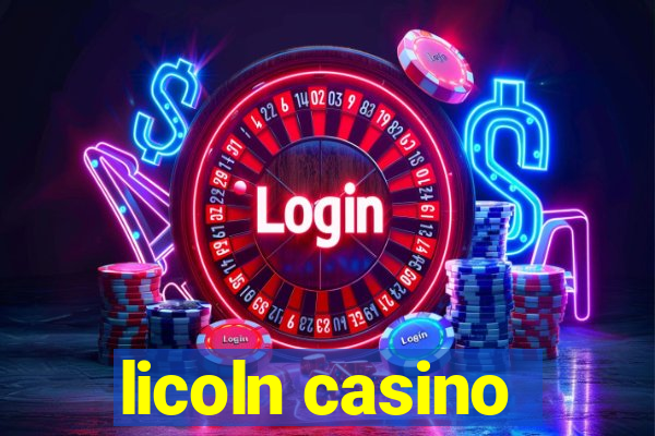 licoln casino