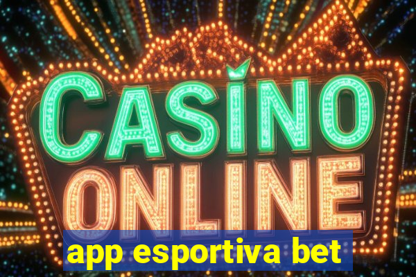 app esportiva bet