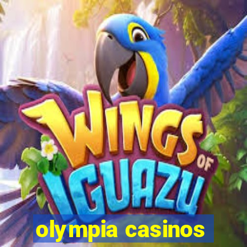 olympia casinos