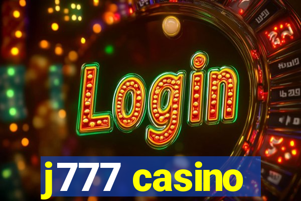 j777 casino