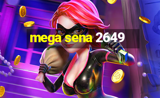 mega sena 2649