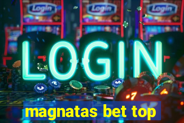 magnatas bet top