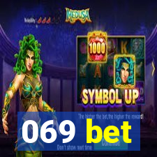 069 bet