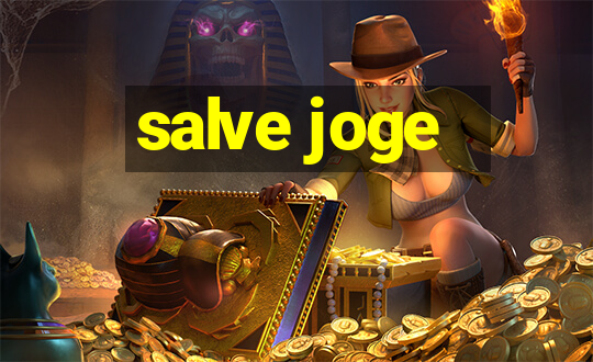 salve joge