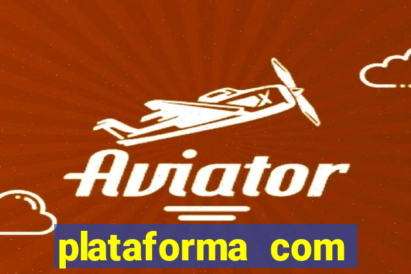 plataforma com bonus de boas vindas