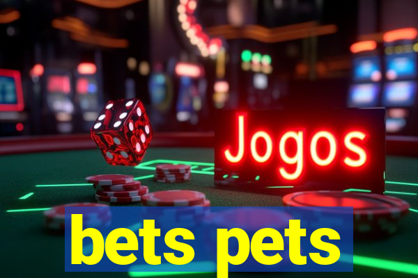 bets pets