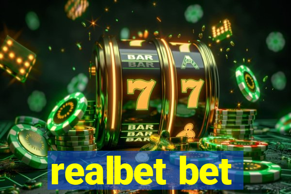 realbet bet