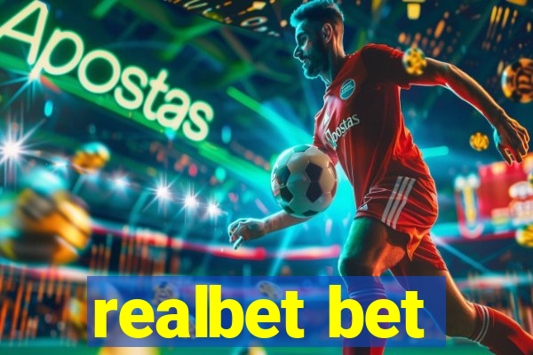 realbet bet