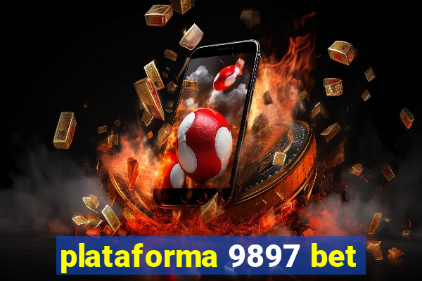 plataforma 9897 bet