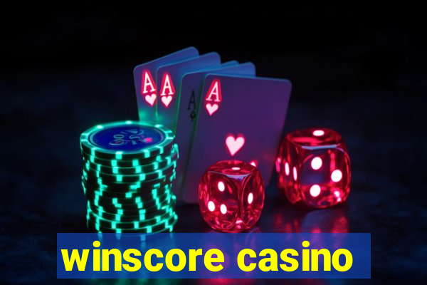 winscore casino