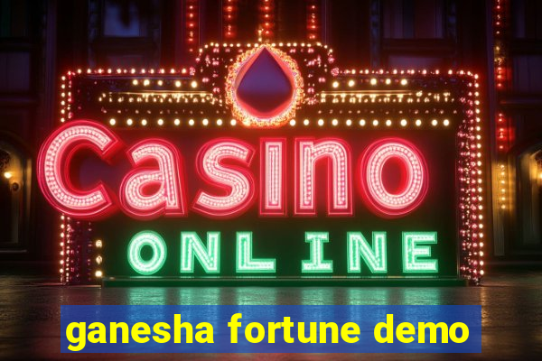 ganesha fortune demo