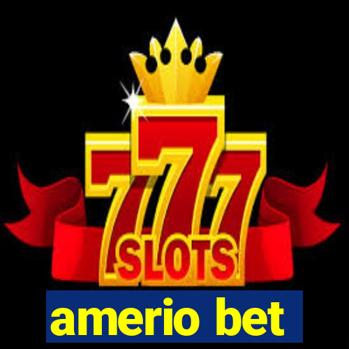 amerio bet