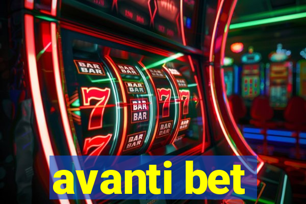 avanti bet