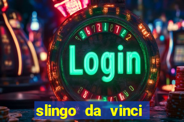 slingo da vinci diamonds slot