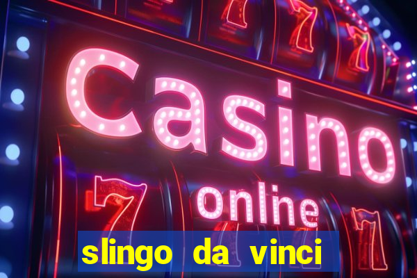 slingo da vinci diamonds slot